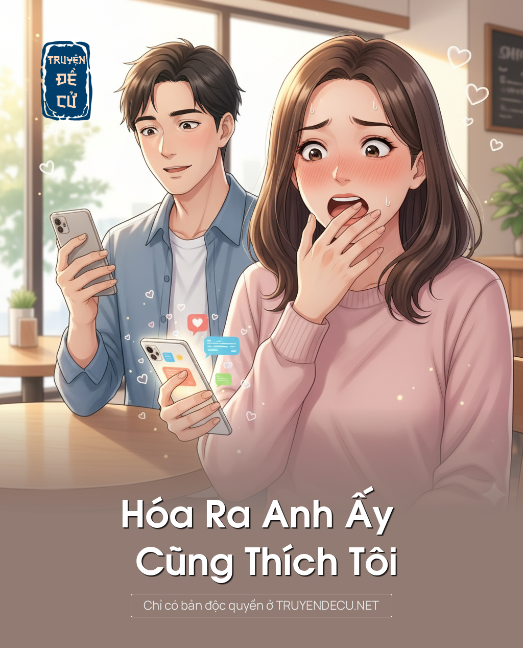 
                            Hóa Ra Anh Ấy Cũng Thích Tôi