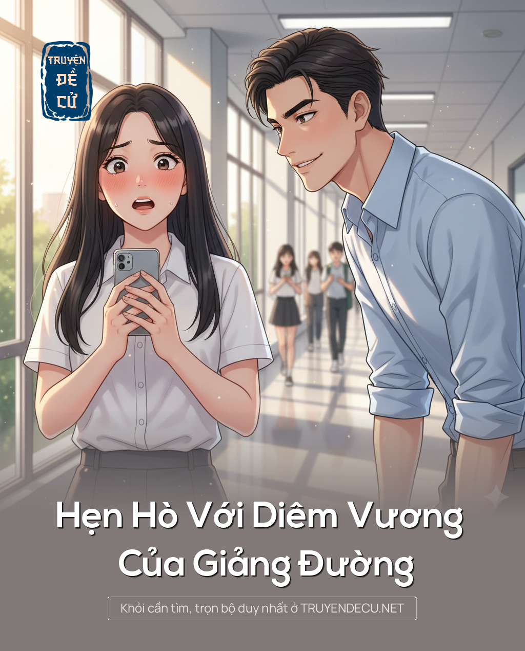
                            Hẹn Hò Với Diêm Vương Của Giảng Đường