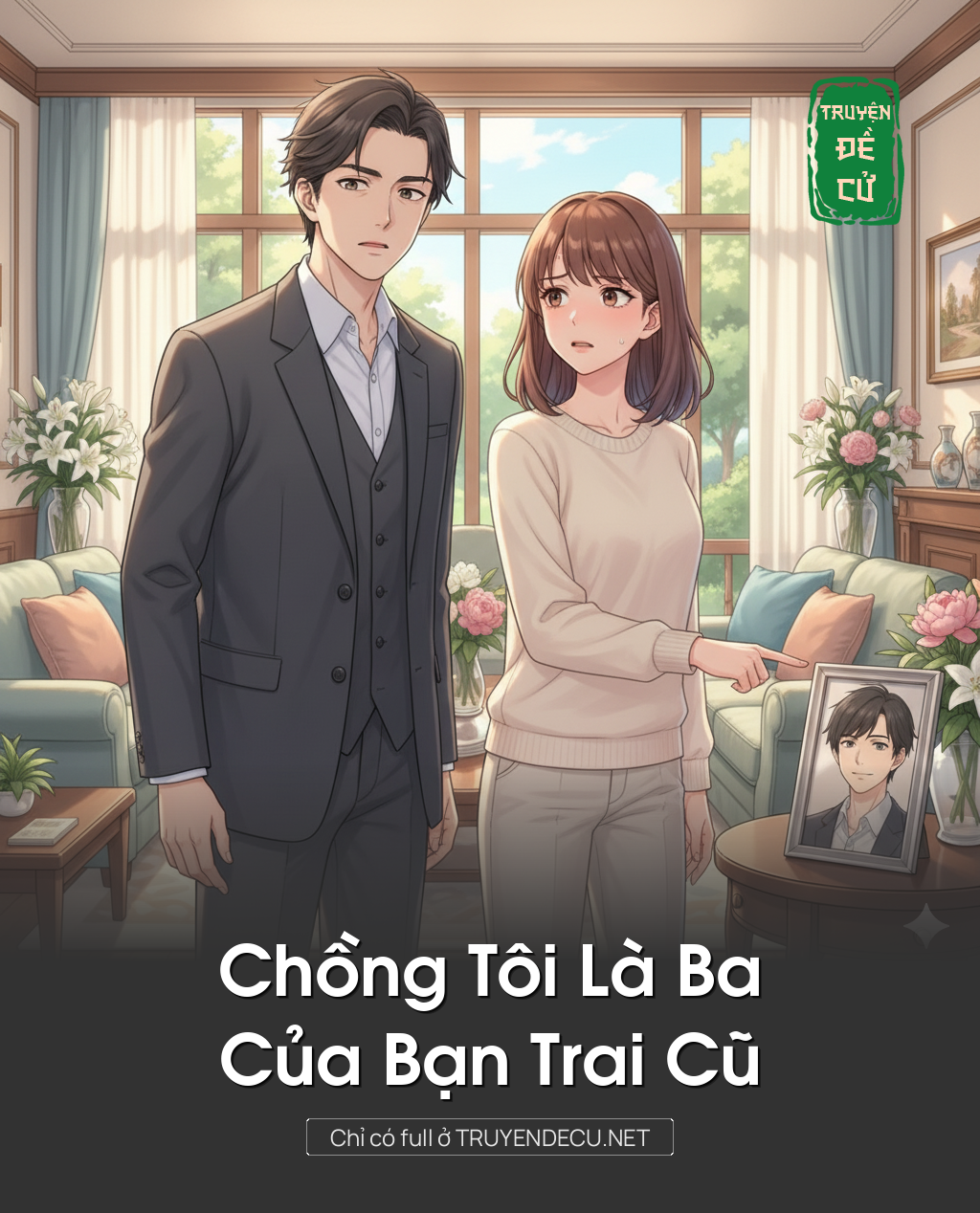 
                            Chồng Tôi Là Ba Của Bạn Trai Cũ
