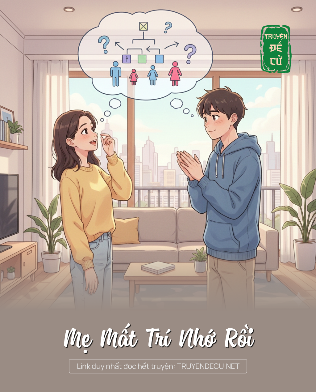 
                            Mẹ Mất Trí Nhớ Rồi