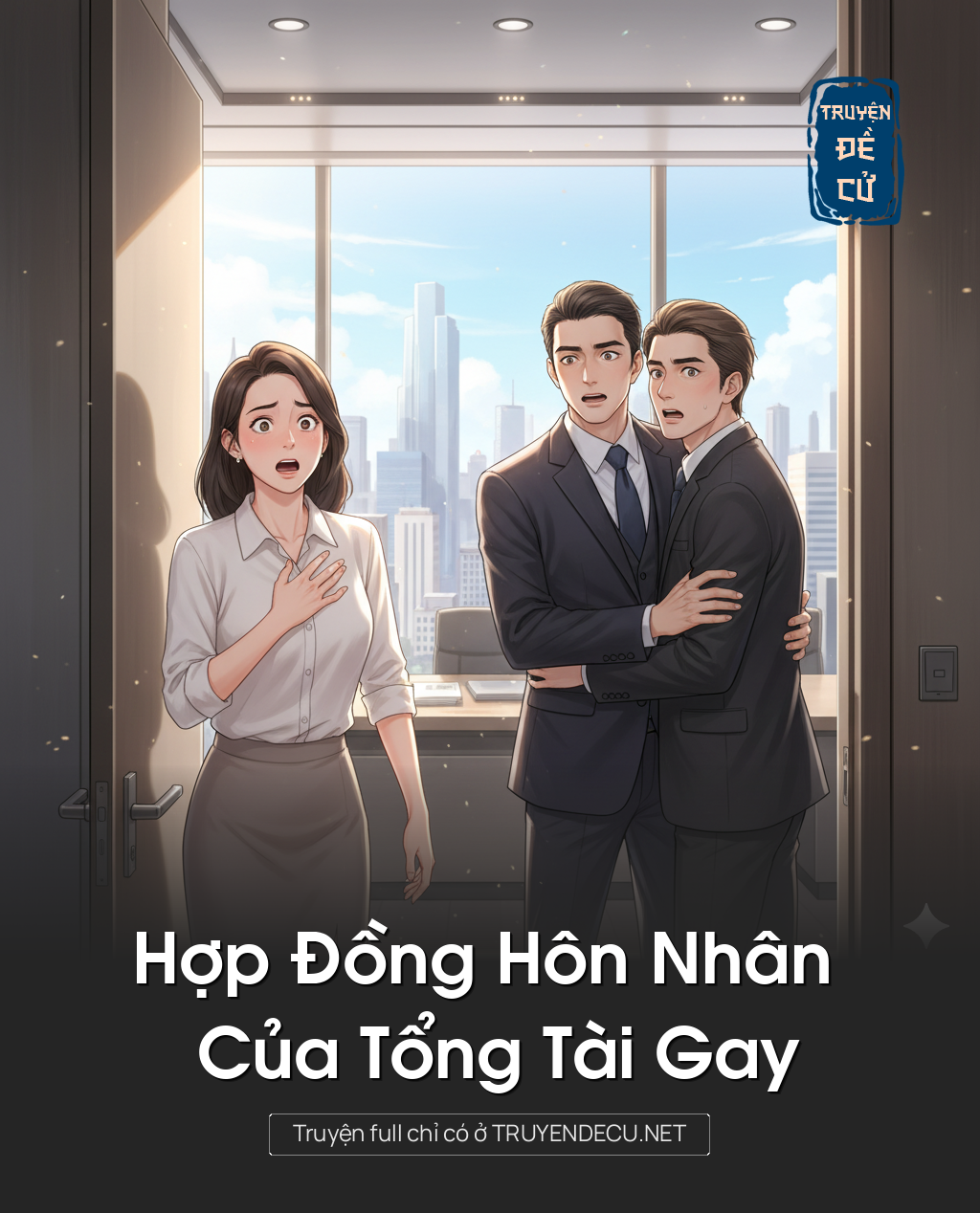 
                            Hợp Đồng Hôn Nhân Của Tổng Tài Gay