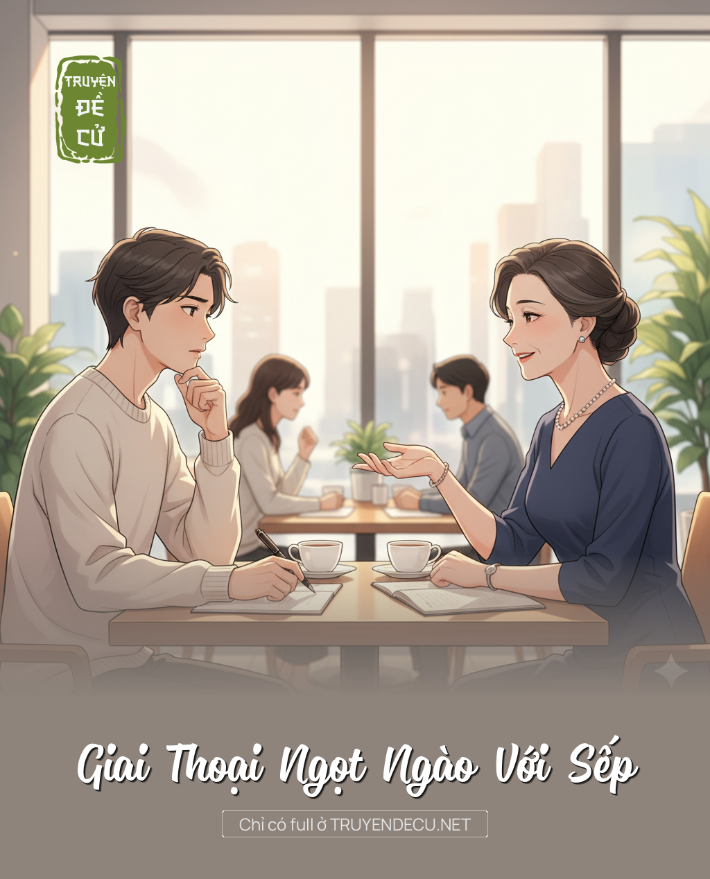 
                            Giai Thoại Ngọt Ngào Với Sếp