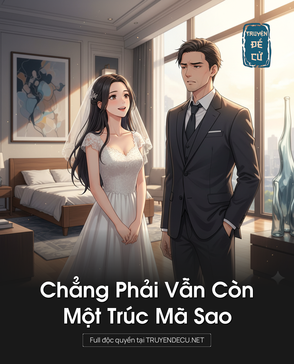 
                            Chẳng Phải Vẫn Còn Một Trúc Mã Sao