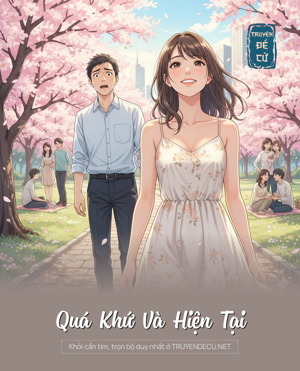 
                            Quá Khứ Và Hiện Tại
