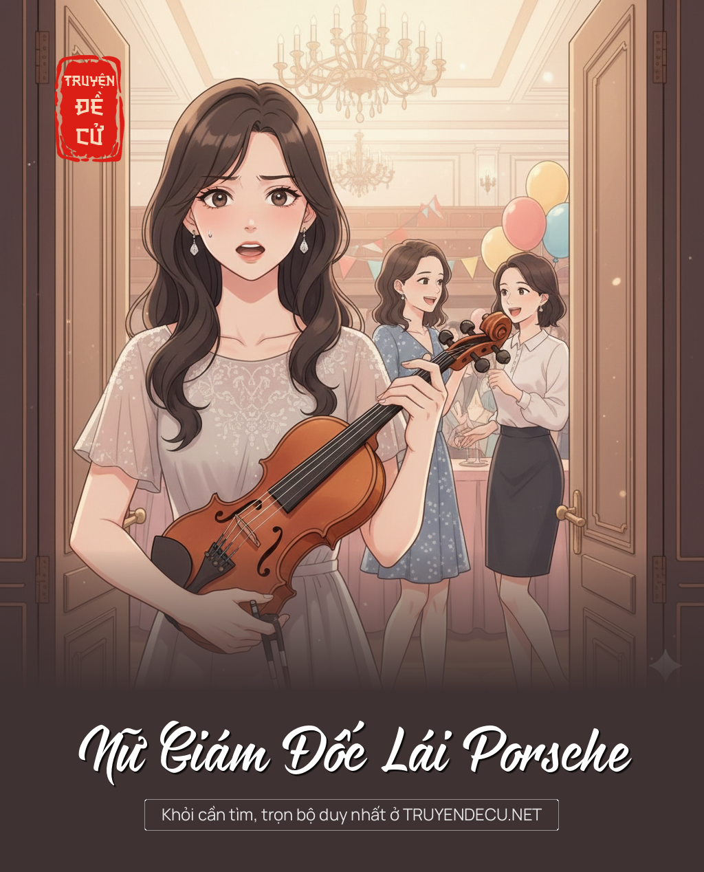 
                            Nữ Giám Đốc Lái Porsche