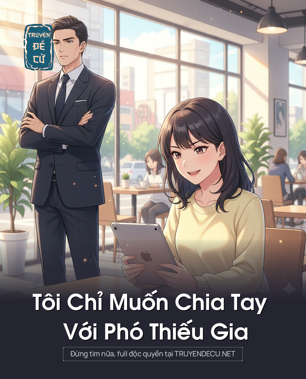 
                            Tôi Chỉ Muốn Chia Tay Với Phó Thiếu Gia
