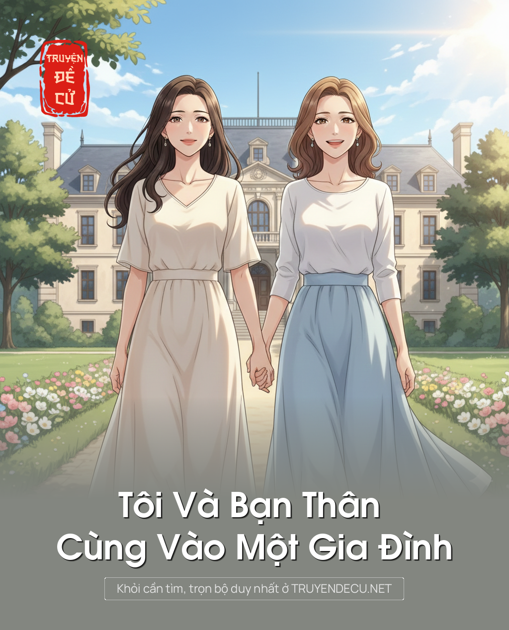 
                            Tôi Và Bạn Thân Cùng Vào Một Gia Đình