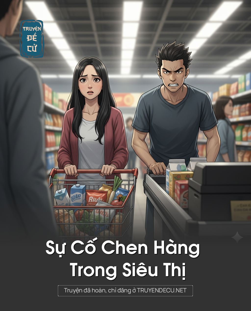 
                            Sự Cố Chen Hàng Trong Siêu Thị