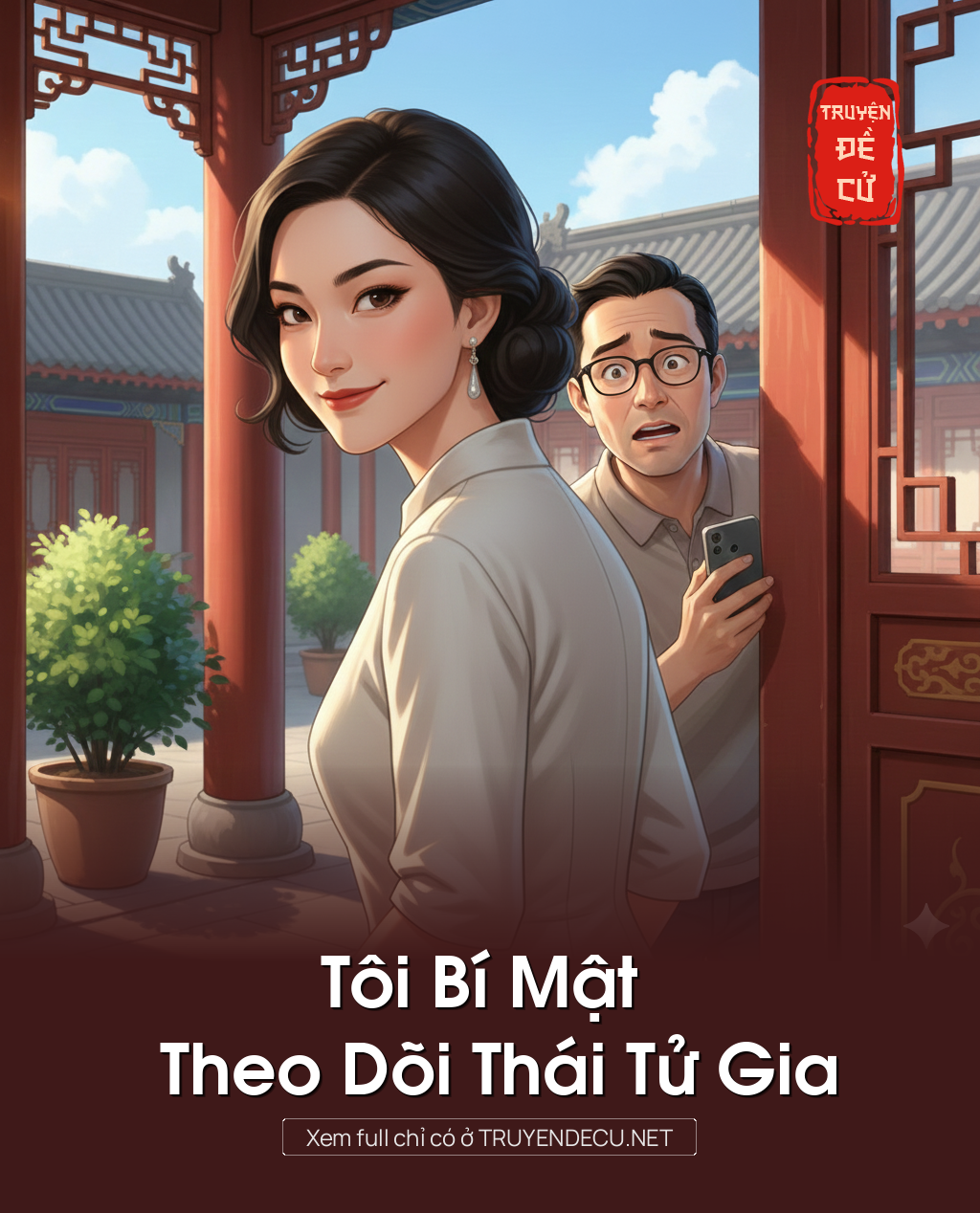 
                            Tôi Bí Mật Theo Dõi Thái Tử Gia