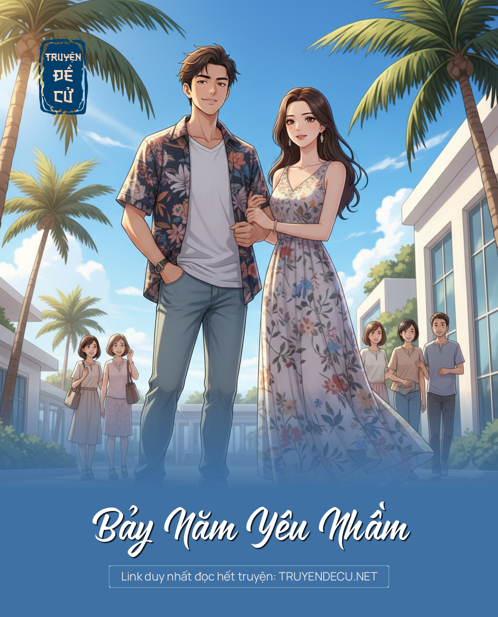 
                            Bảy Năm Yêu Nhầm