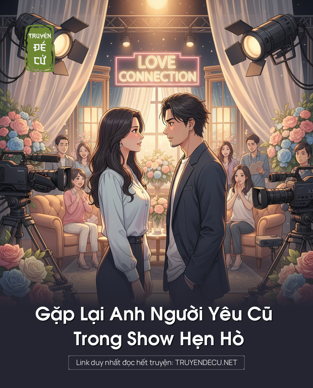 
                            Gặp Lại Anh Người Yêu Cũ Trong Show Hẹn Hò