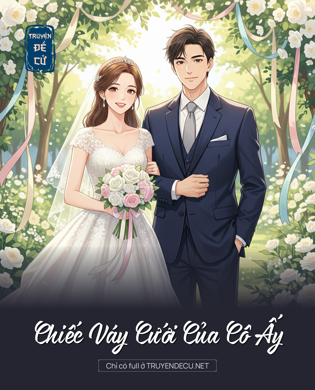 
                            Chiếc Váy Cưới Của Cô Ấy