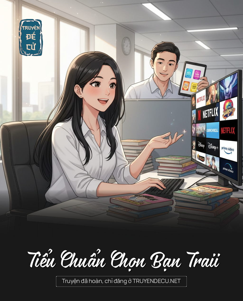 
                            Tiểu Chuẩn Chọn Bạn Traii