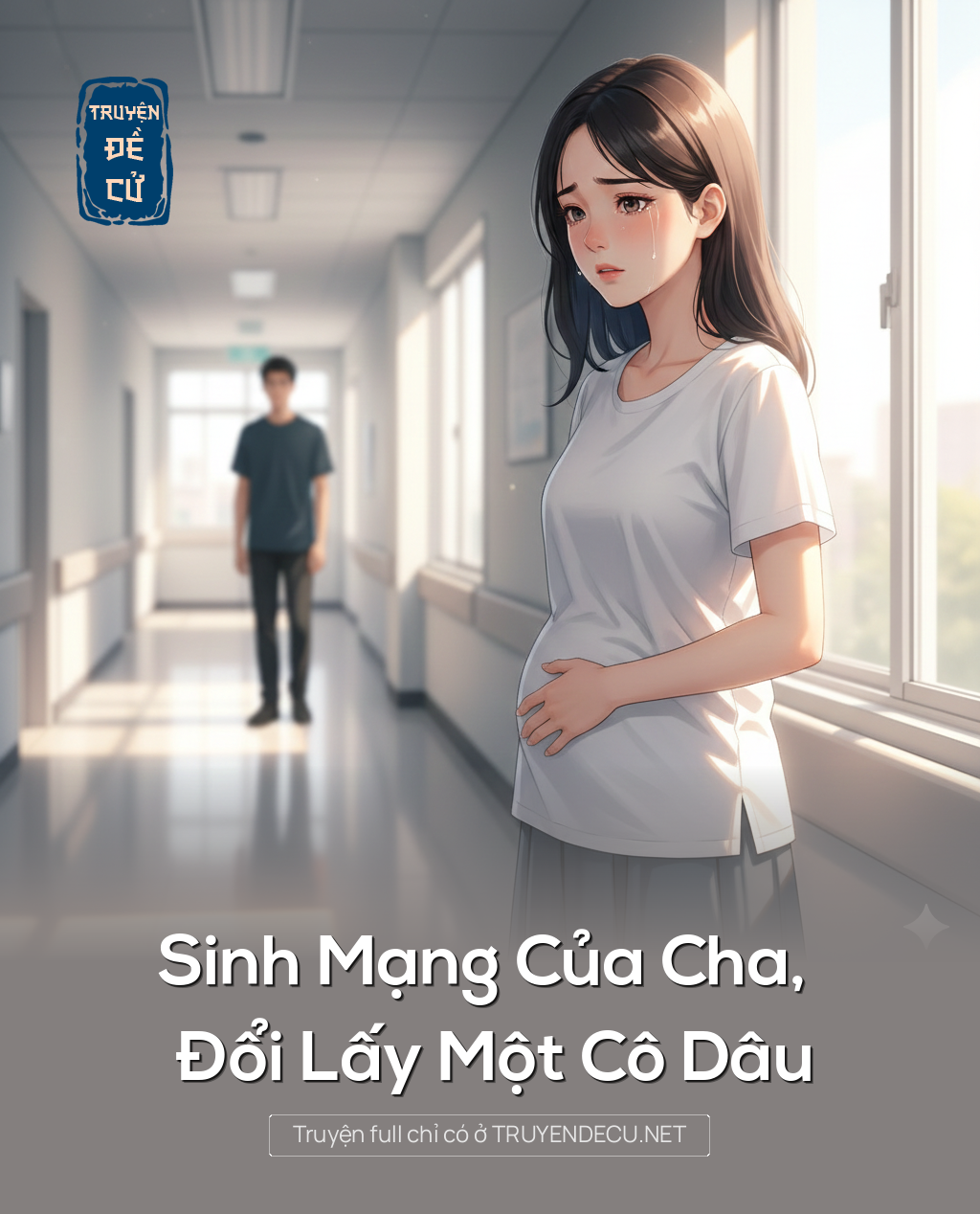 
                            Sinh Mạng Của Cha, Đổi Lấy Một Cô Dâu