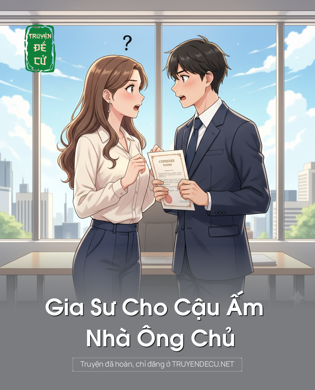 
                            Gia Sư Cho Cậu Ấm Nhà Ông Chủ