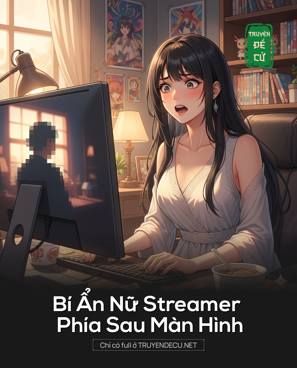 
                            Bí Ẩn Nữ Streamer Phía Sau Màn Hình