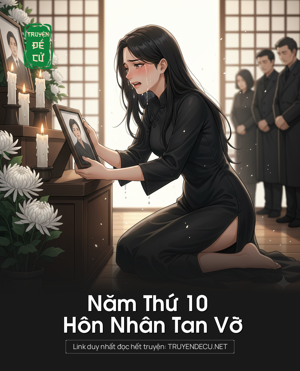 
                            Năm Thứ 10 Hôn Nhân Tan Vỡ