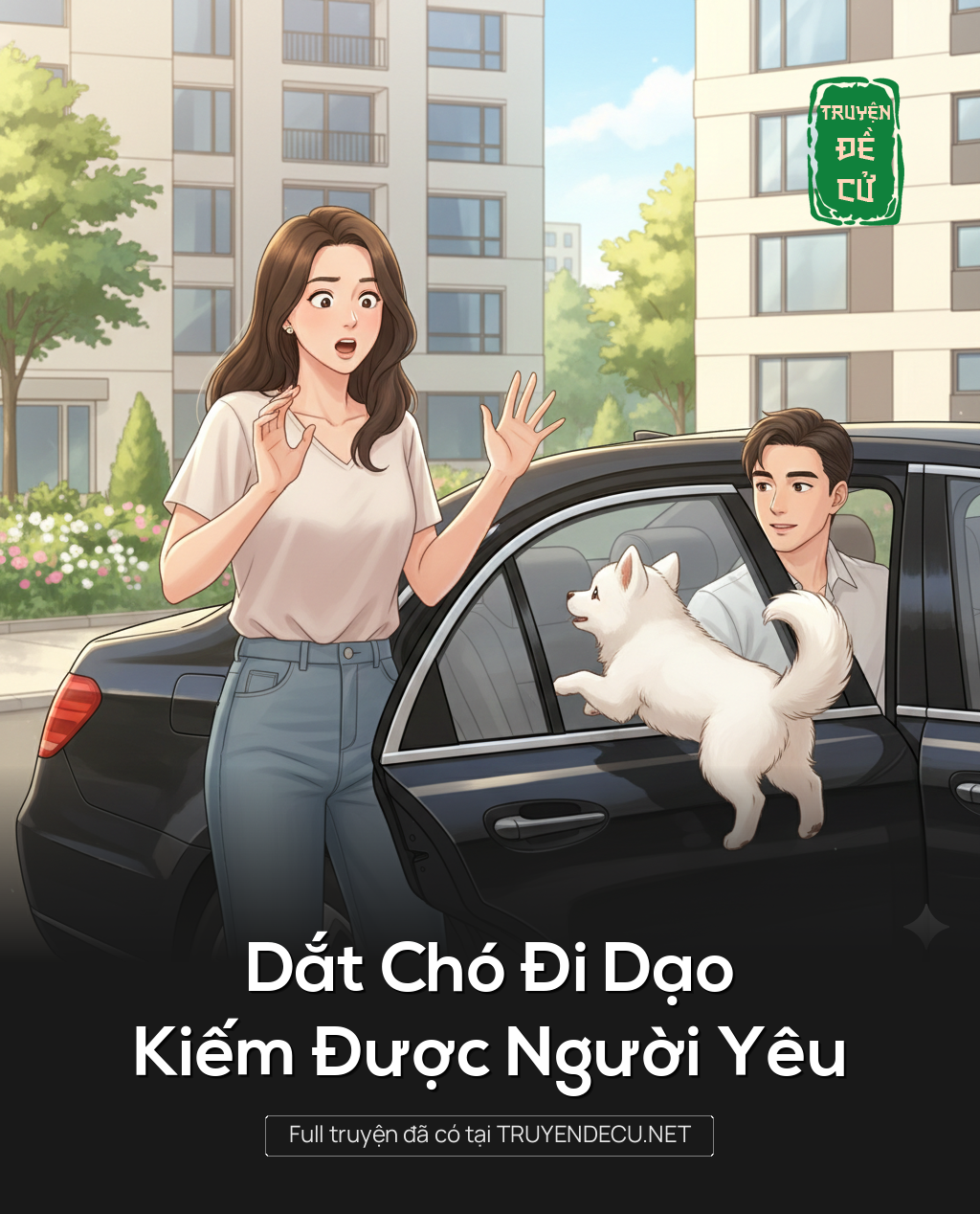 
                            Dắt Chó Đi Dạo, Kiếm Được Người Yêu