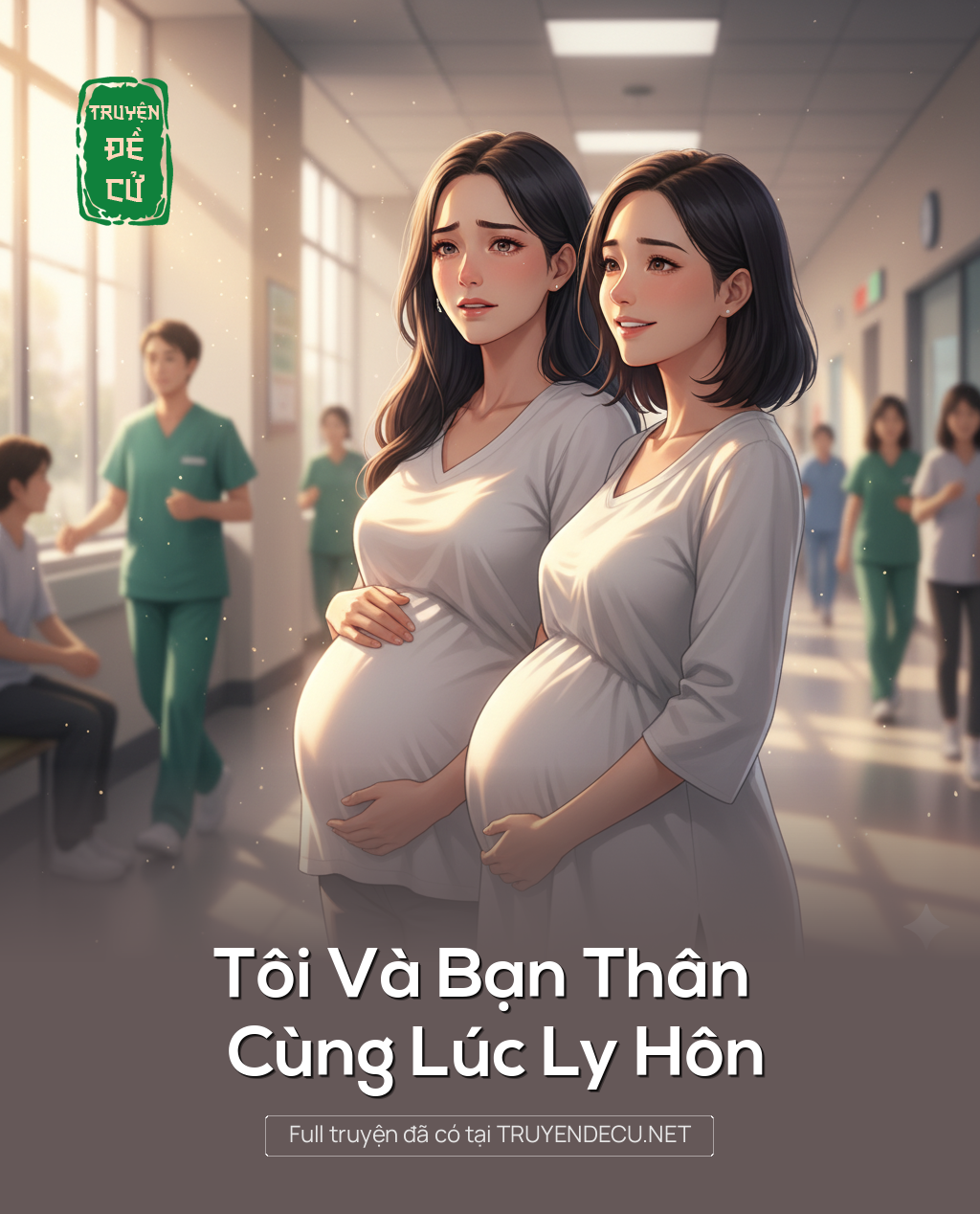 
                            Tôi Và Bạn Thân Cùng Lúc Ly Hôn