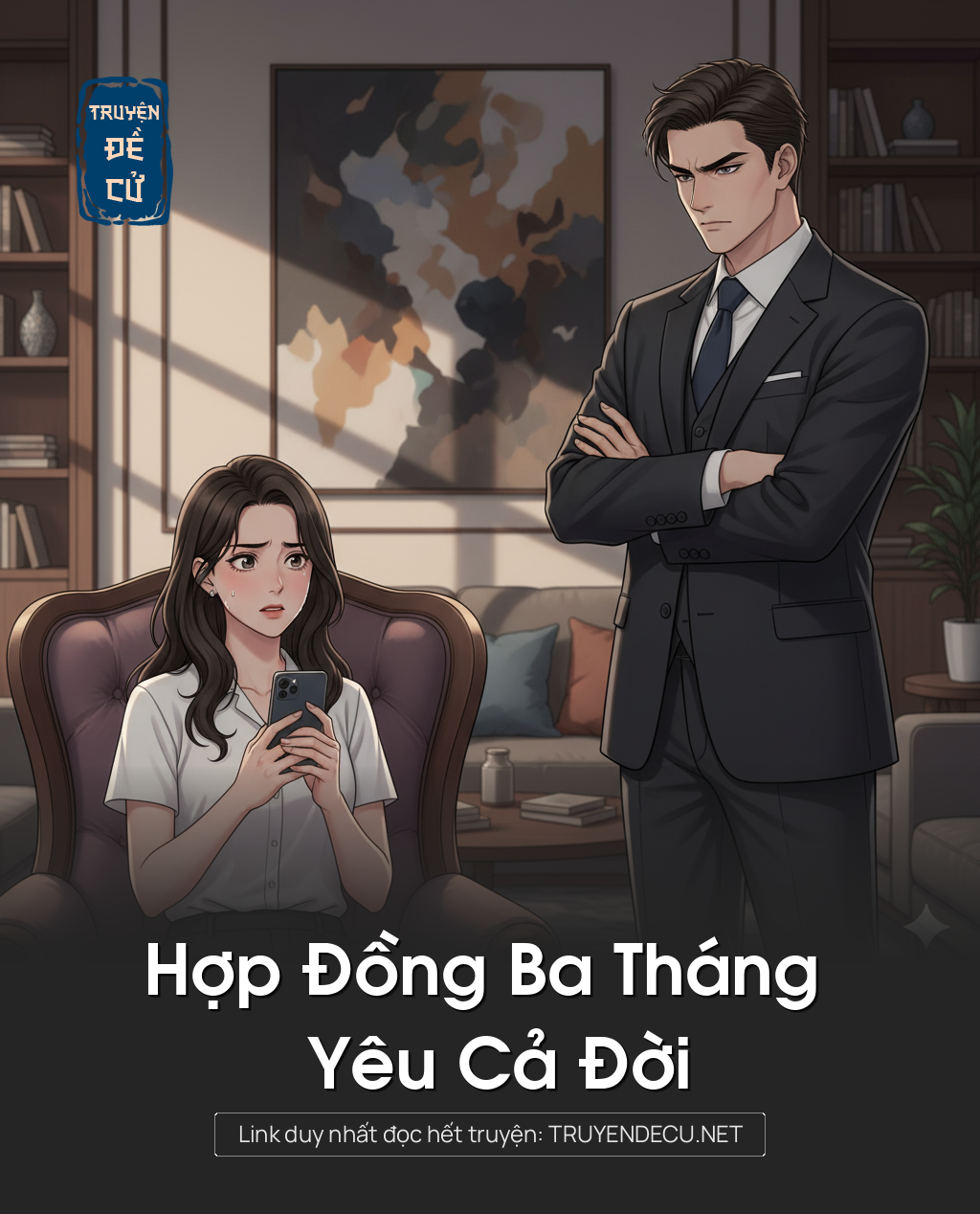 
                            Hợp Đồng Ba Tháng , Yêu Cả Đời