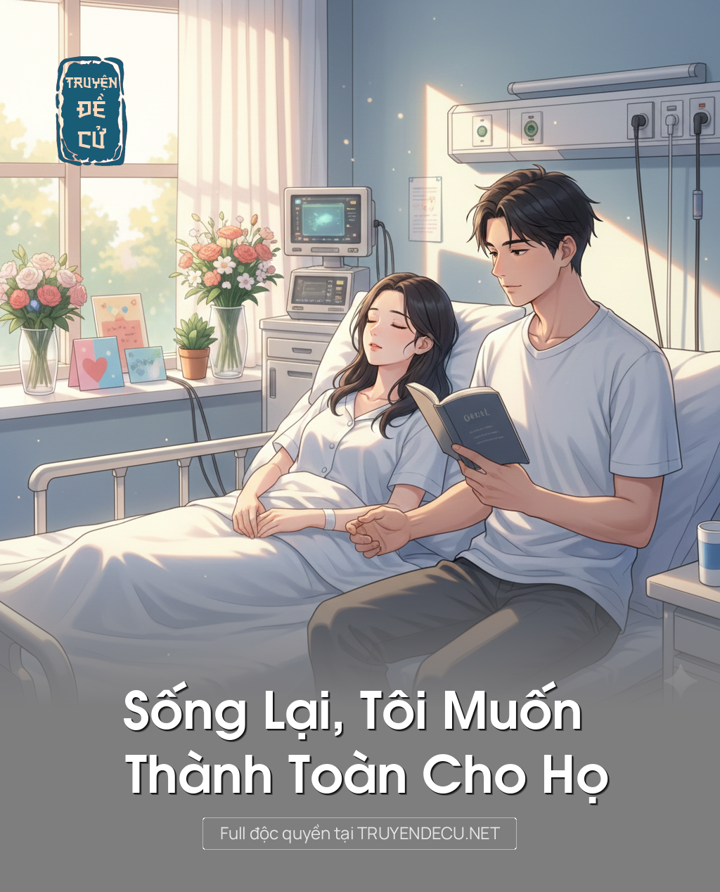 
                            Sống Lại, Tôi Muốn Thành Toàn Cho Họ