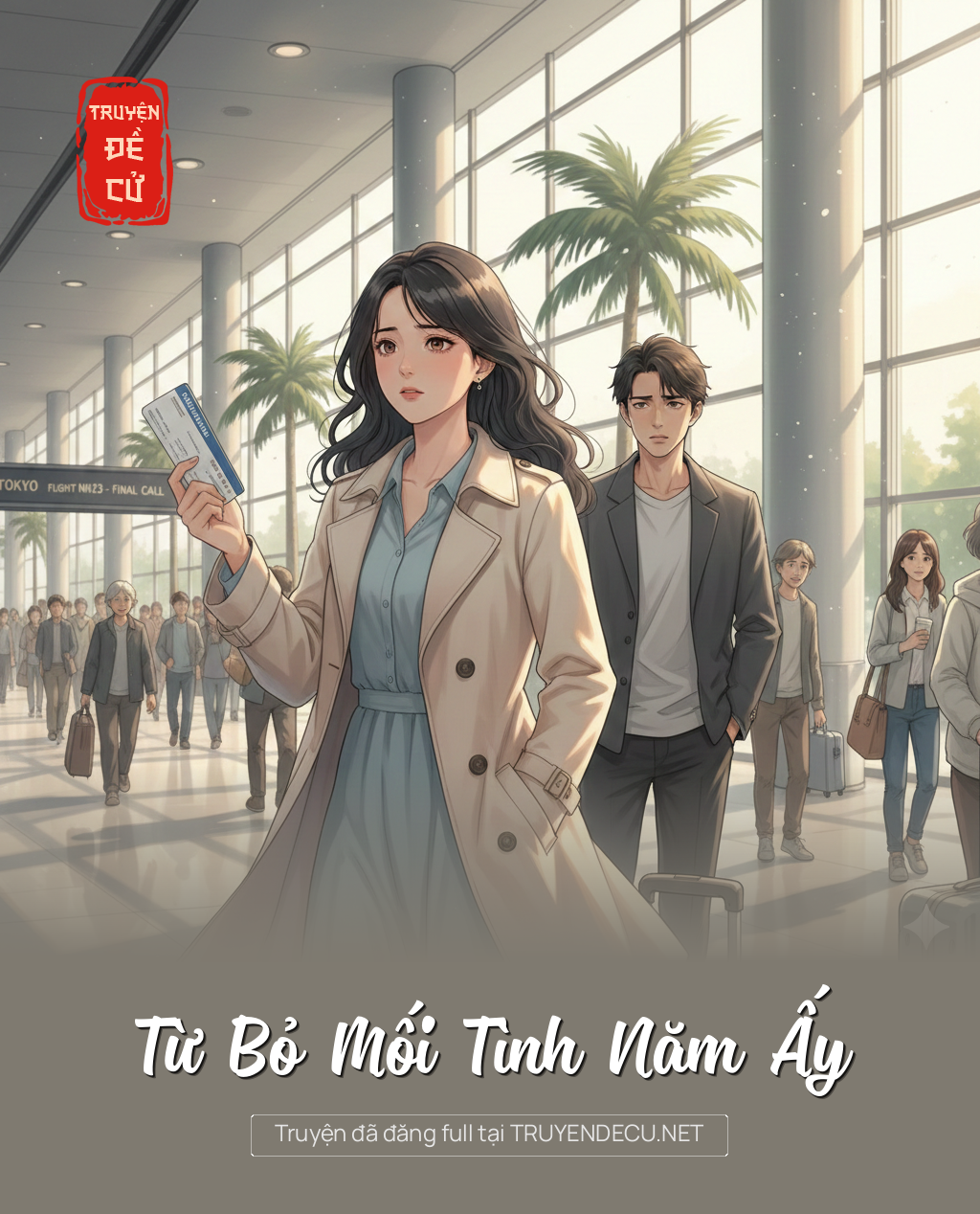 
                            Từ Bỏ Mối Tình Năm Ấy