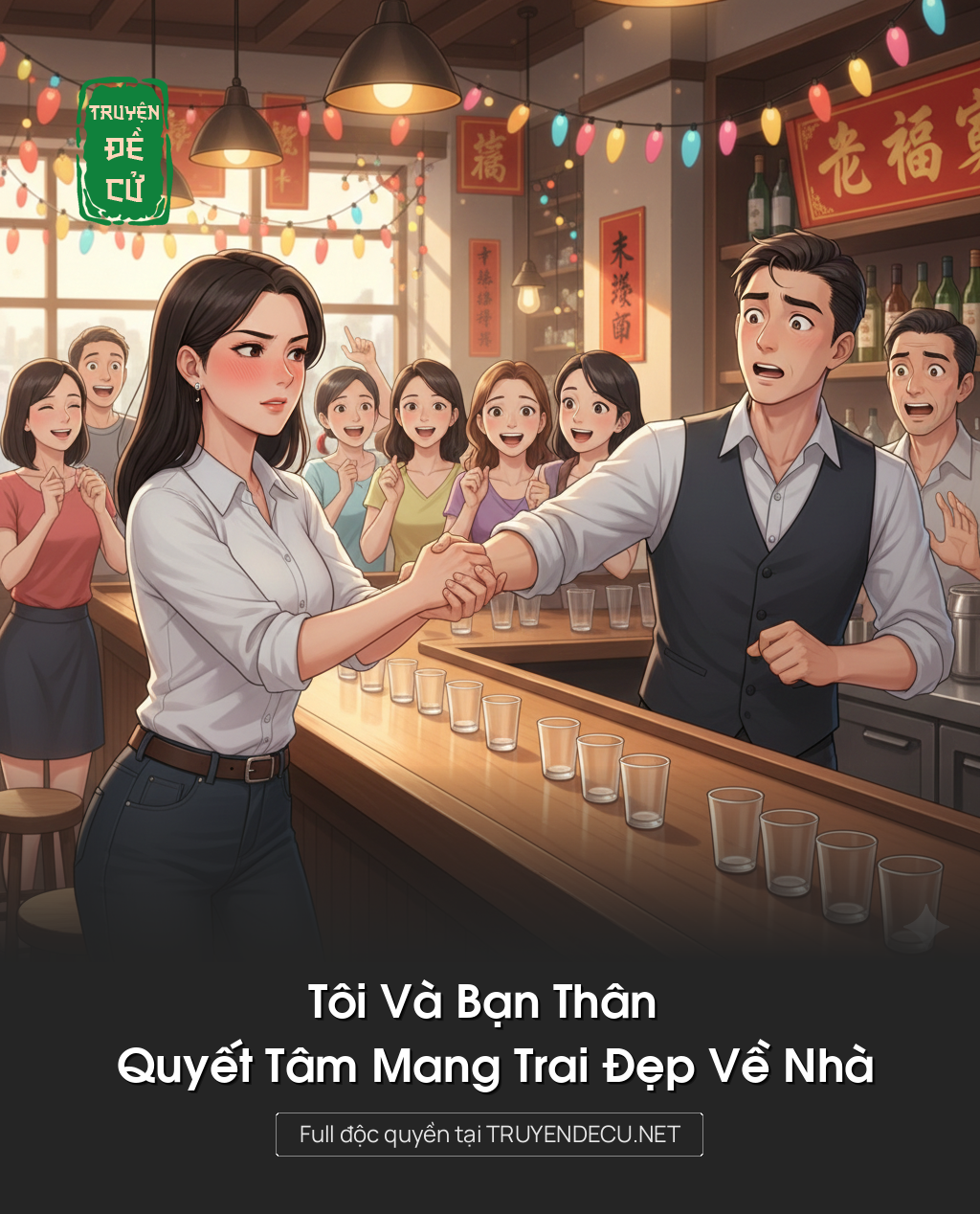 
                            Tôi Và Bạn Thân Quyết Tâm Mang Trai Đẹp Về Nhà