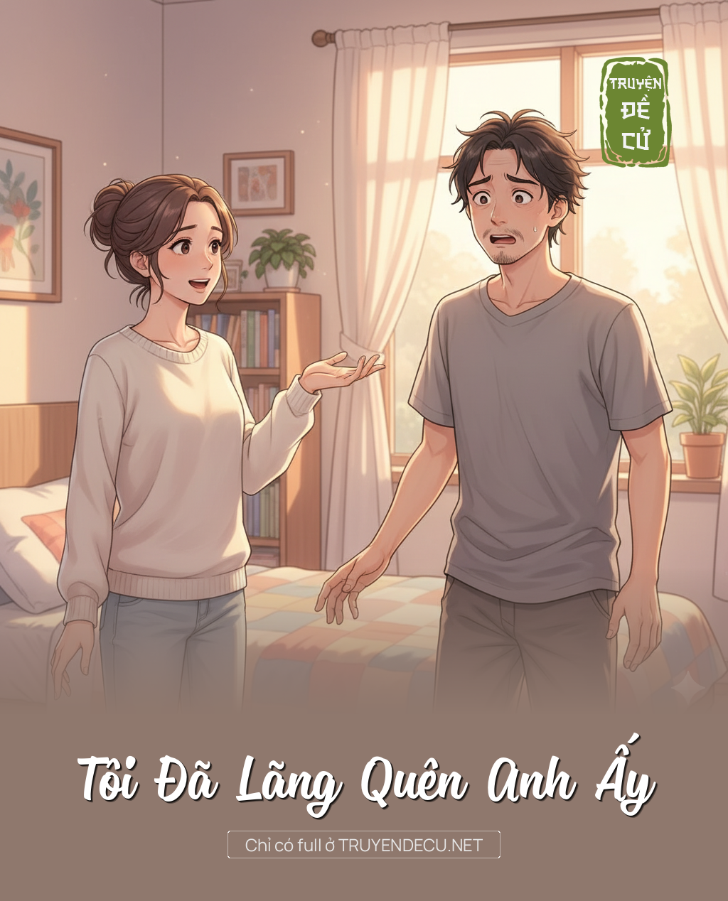 
                            Tôi Đã Lãng Quên Anh Ấy