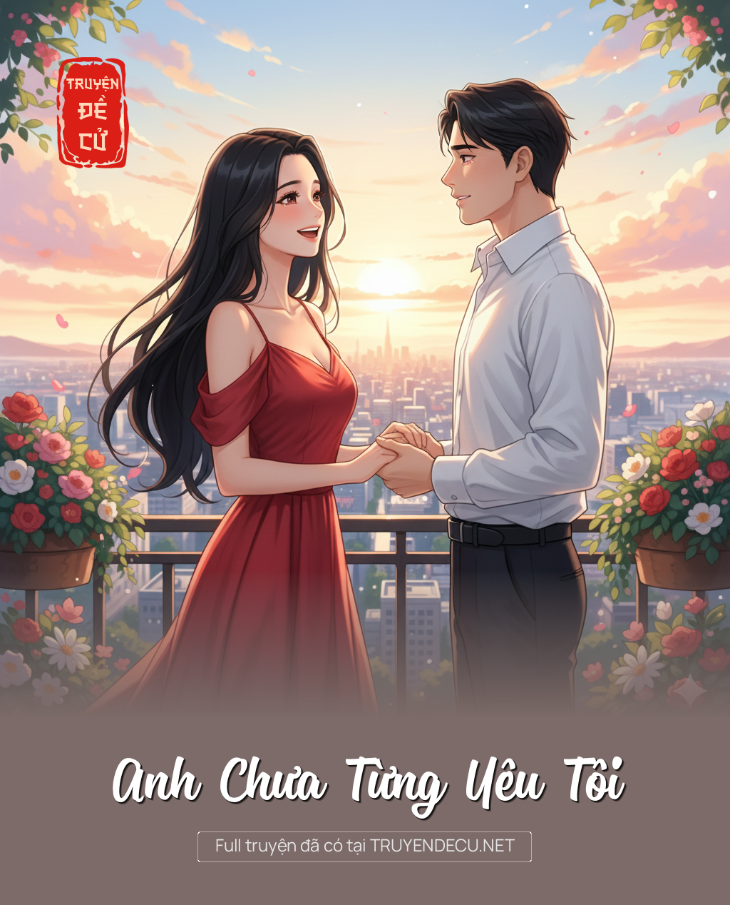 
                            Anh Chưa Từng Yêu Tôi