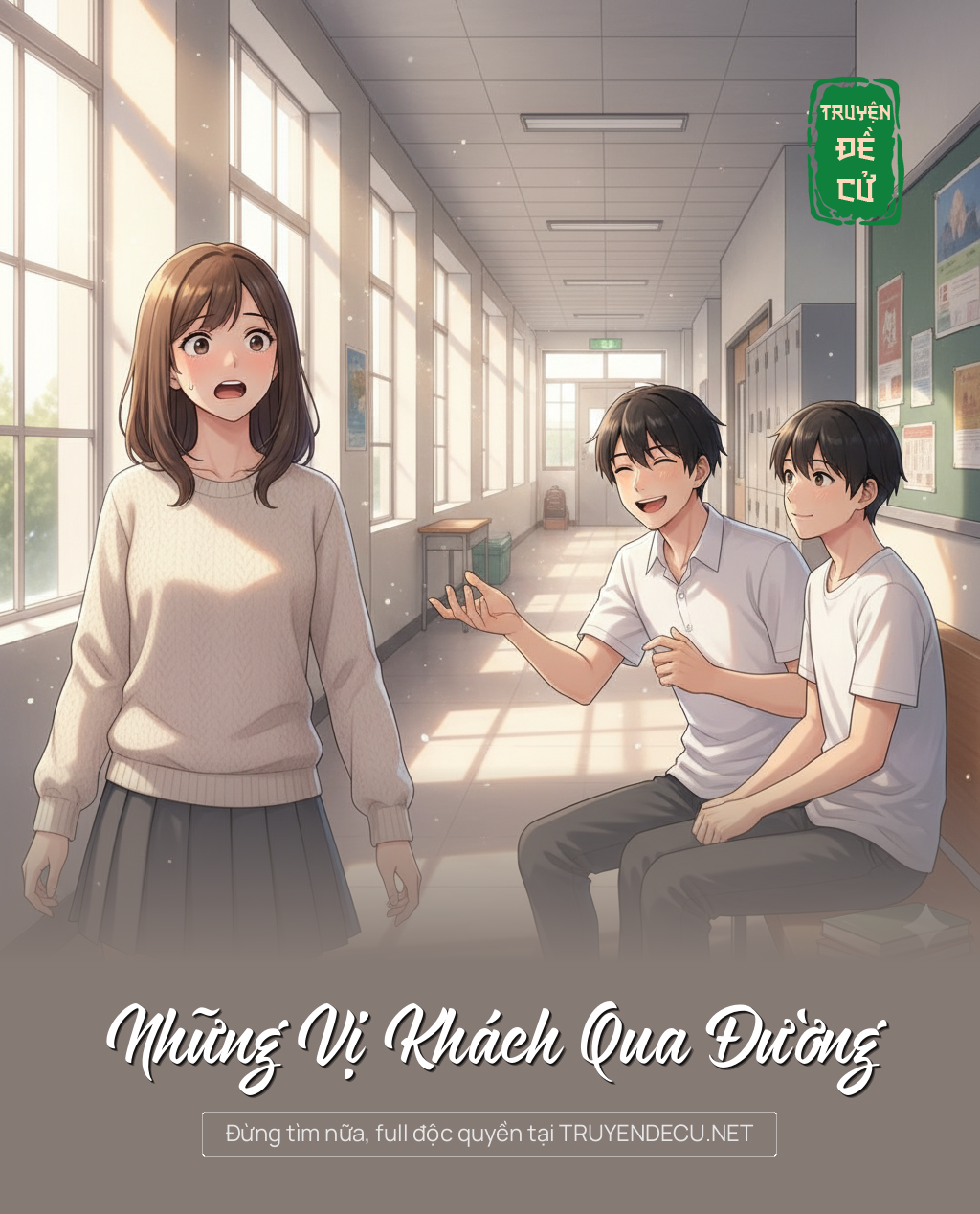 
                            Những Vị Khách Qua Đường