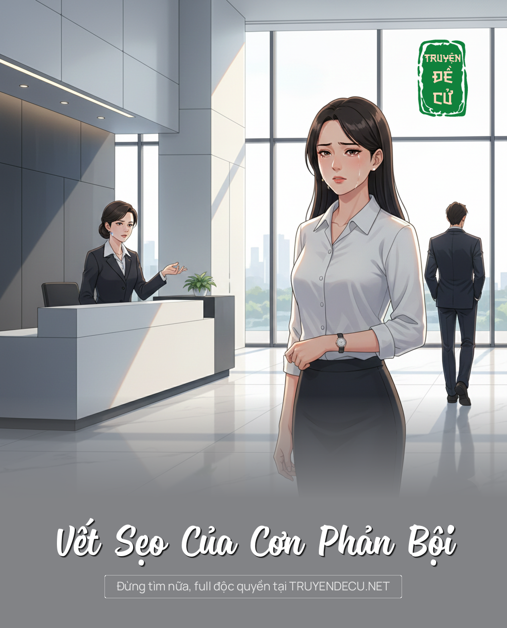
                            Vết Sẹo Của Cơn Phản Bội