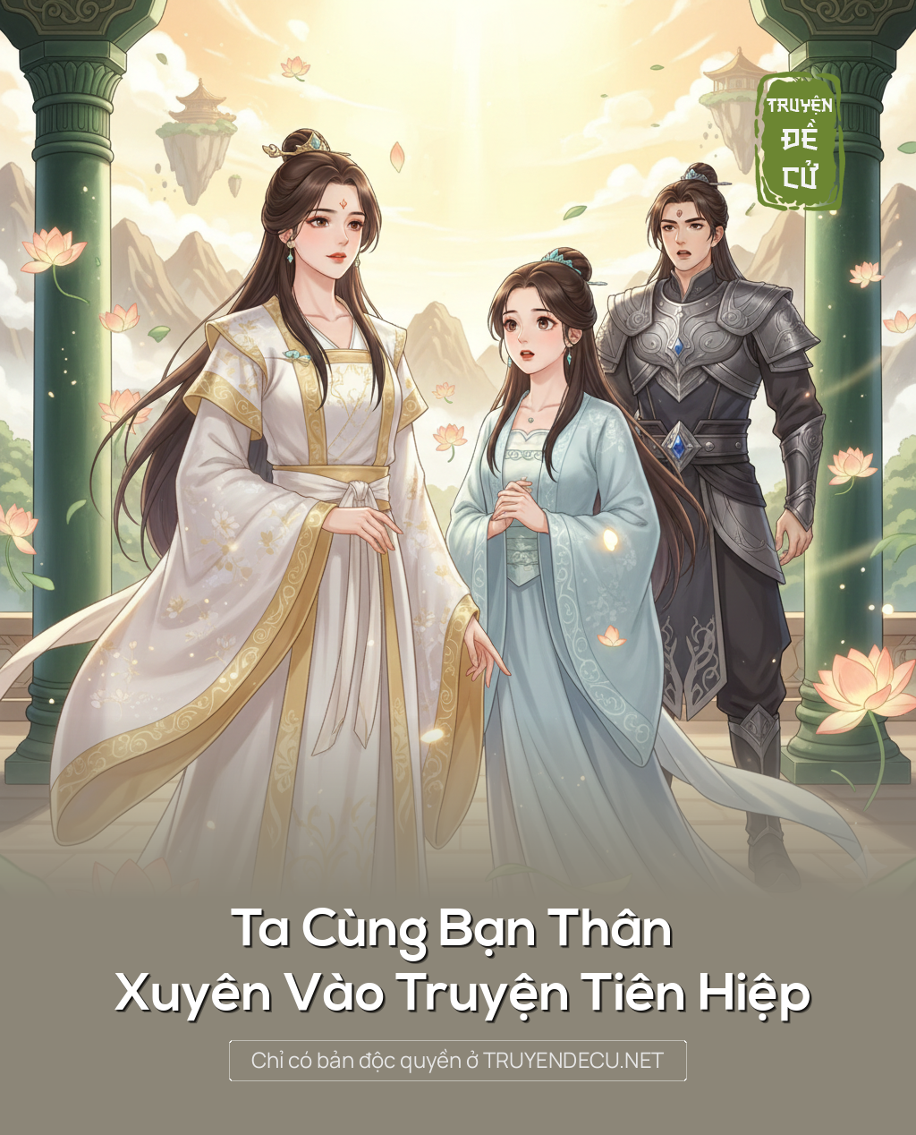 
                            Ta Cùng Bạn Thân Xuyên Vào Truyện Tiên Hiệp