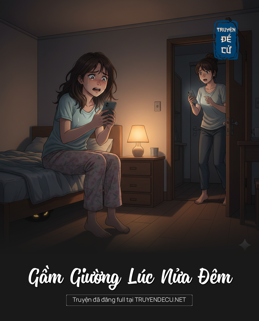 
                            Gầm Giường Lúc Nửa Đêm