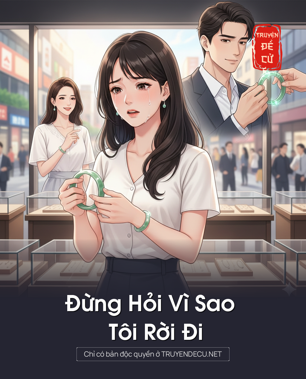 
                            Đừng Hỏi Vì Sao Tôi Rời Đi