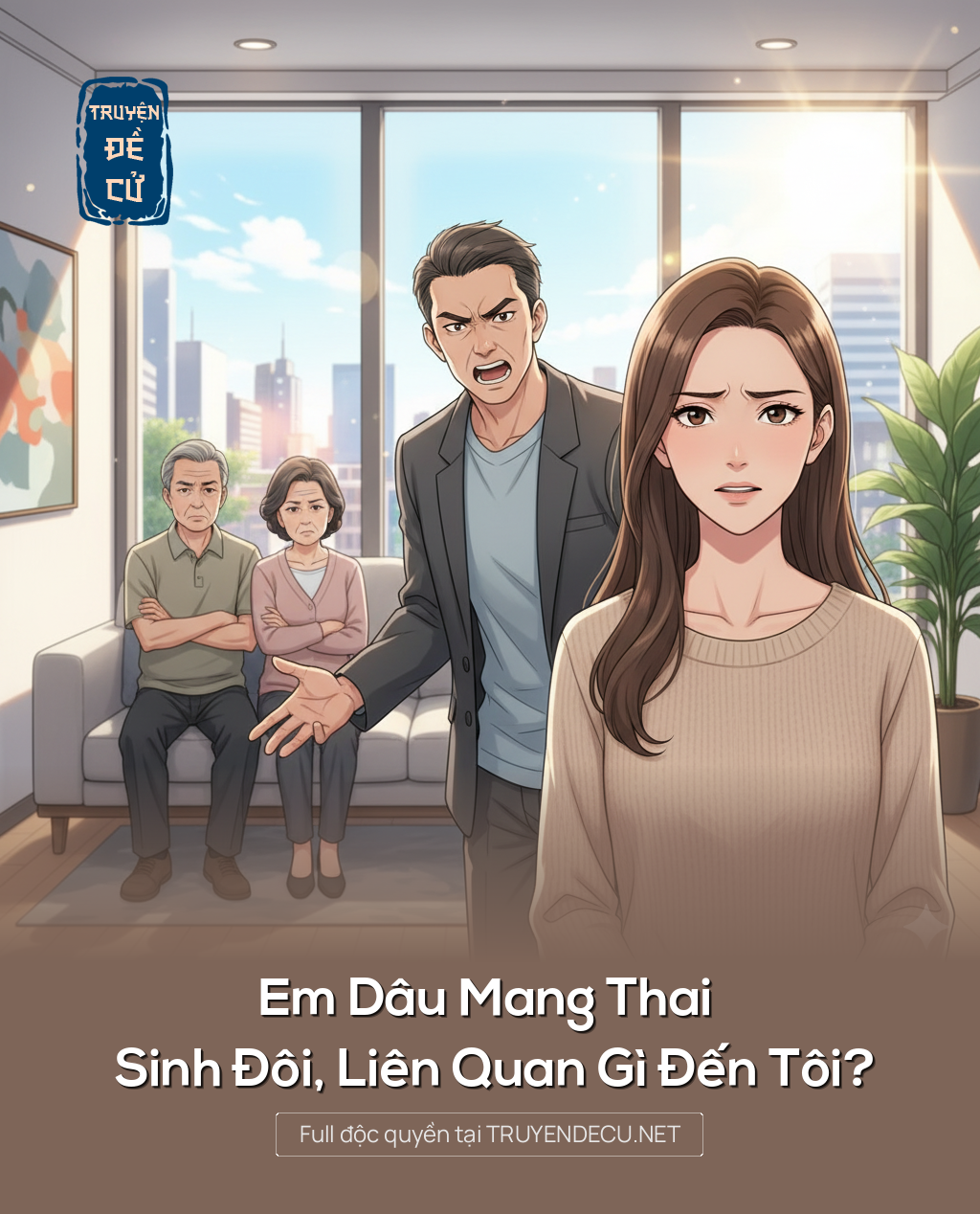 
                            Em Dâu Mang Thai Sinh Đôi, Liên Quan Gì Đến Tôi?