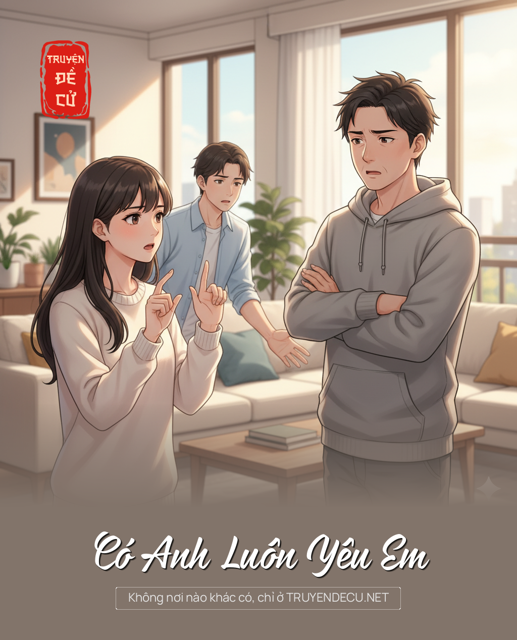 
                            Có Anh Luôn Yêu Em