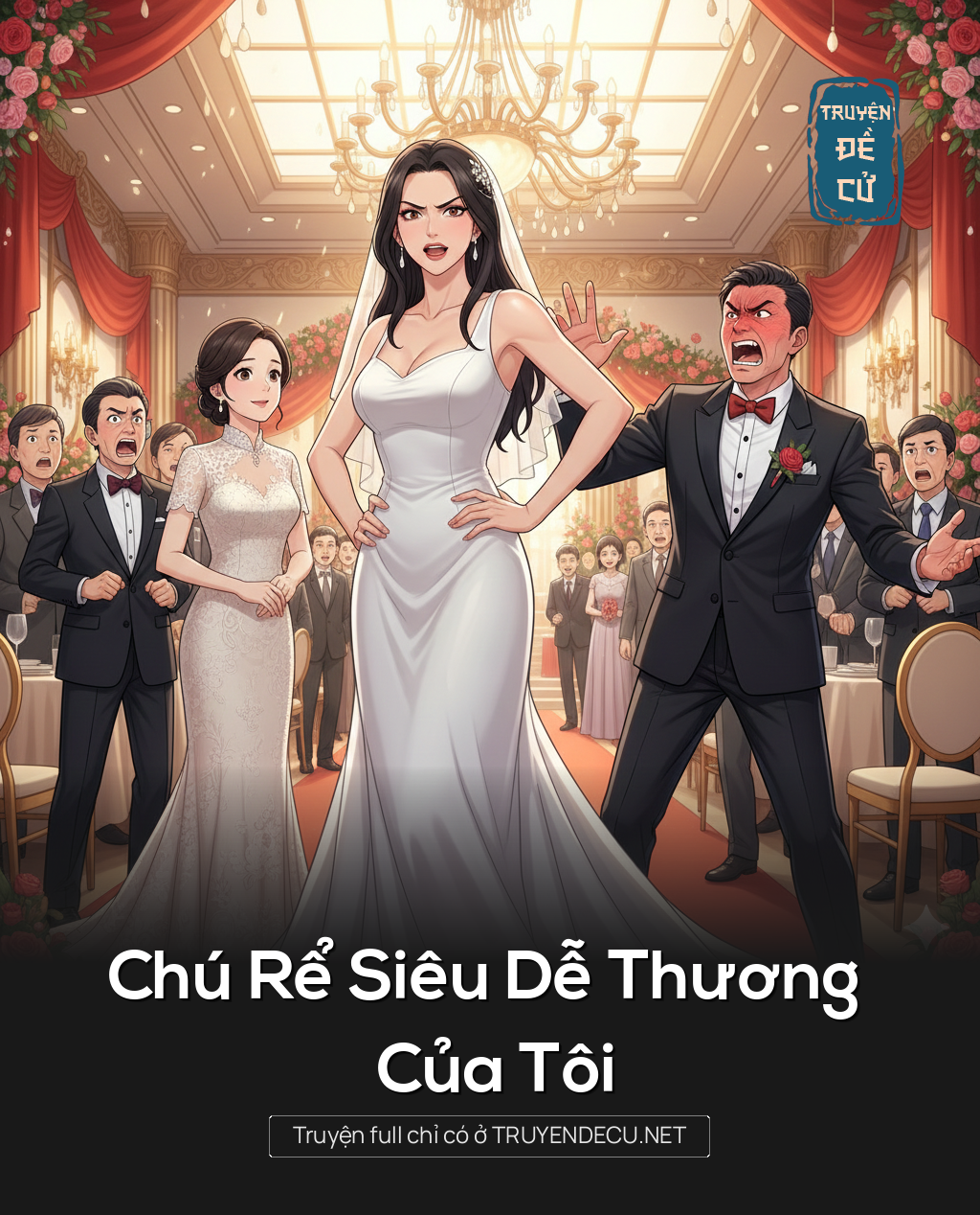 
                            Chú Rể Siêu Dễ Thương Của Tôi