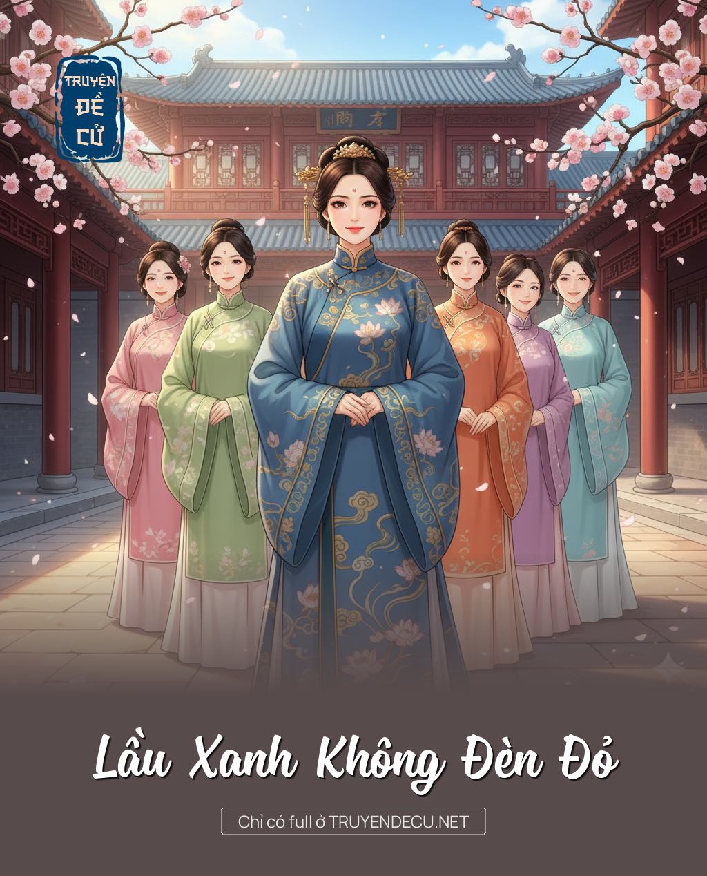 
                            Lầu Xanh Không Đèn Đỏ
