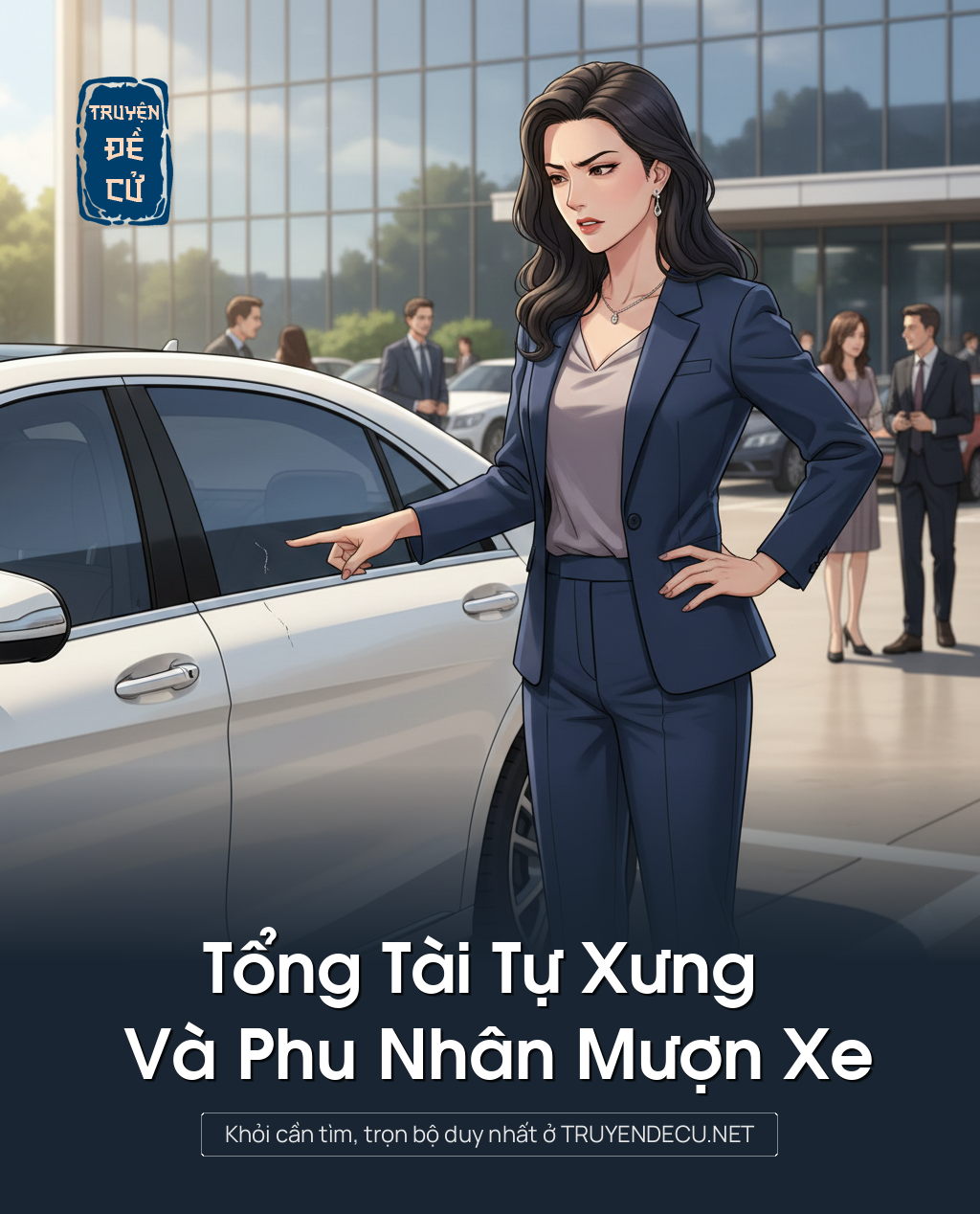 
                            Tổng Tài Tự Xưng Và Phu Nhân Mượn Xe