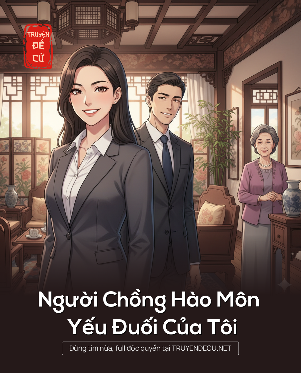 
                            Người Chồng Hào Môn Yếu Đuối Của Tôi