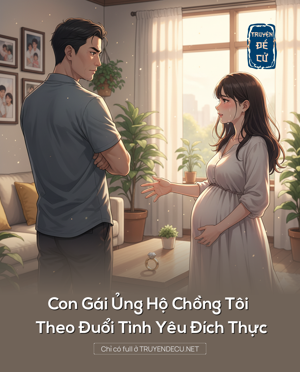 
                            Con Gái Ủng Hộ Chồng Tôi Theo Đuổi Tình Yêu Đích Thực