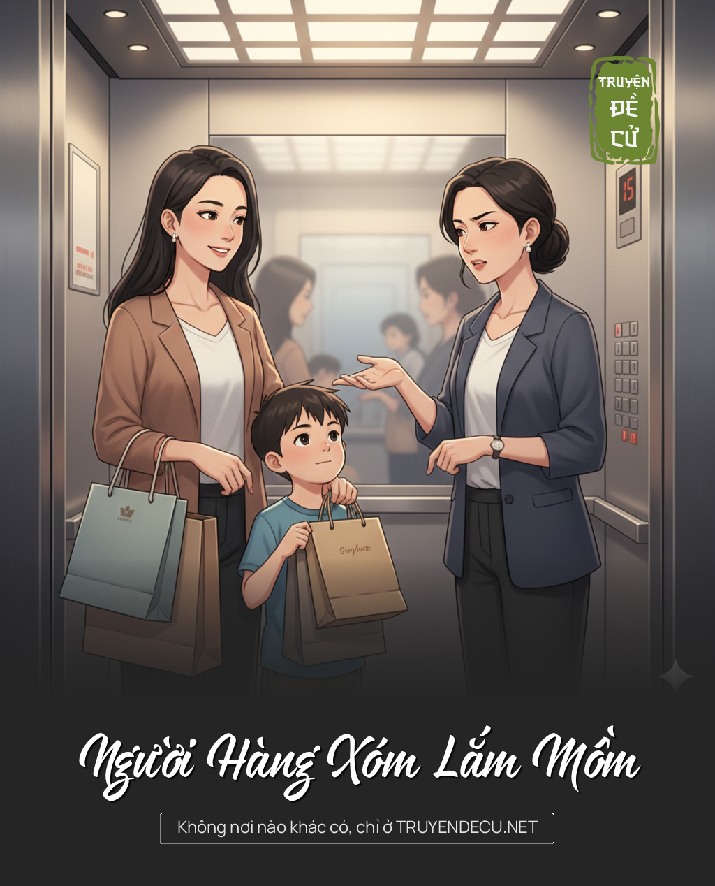 
                            Người Hàng Xóm Lắm Mồm
