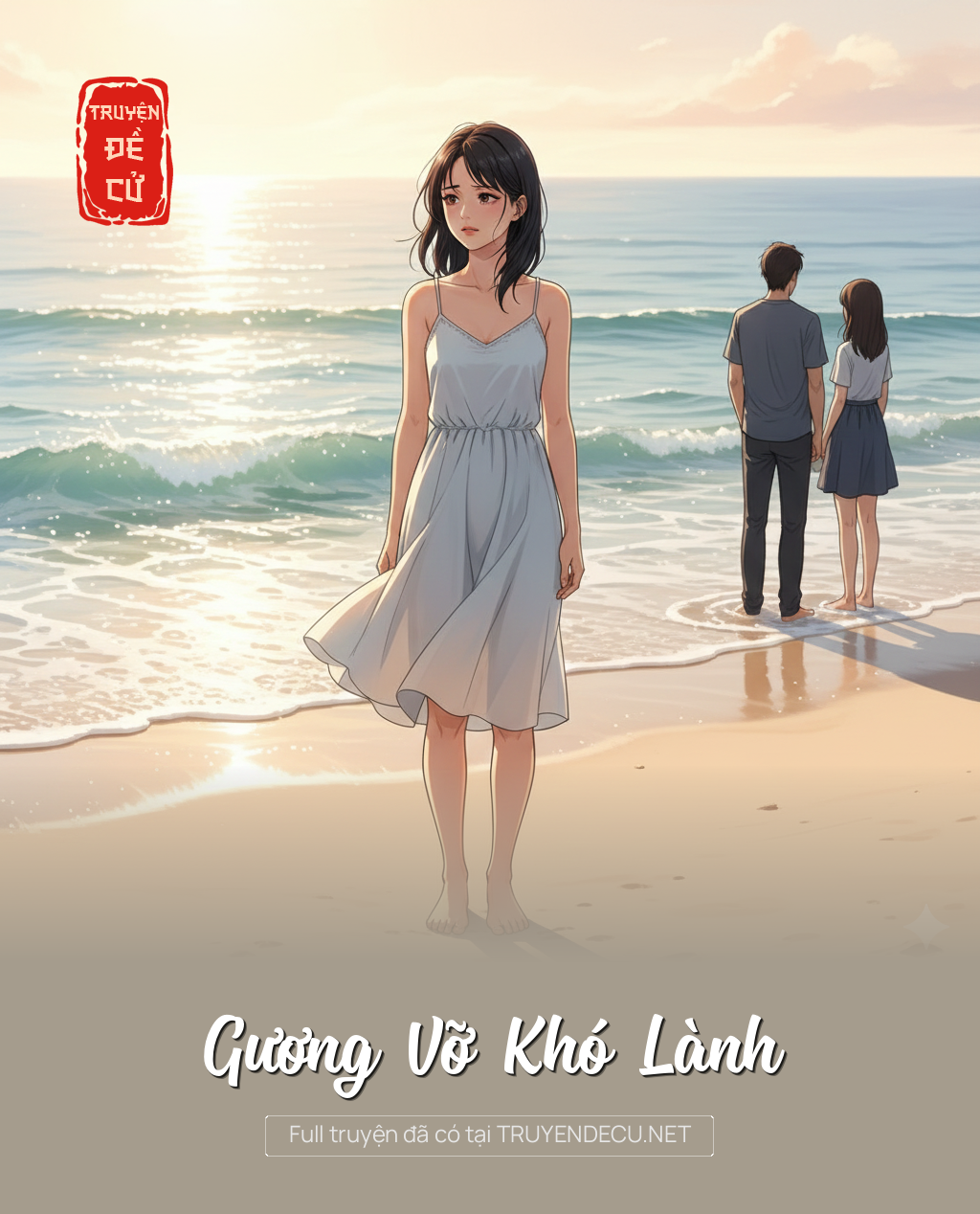 
                            Gương Vỡ Khó Lành