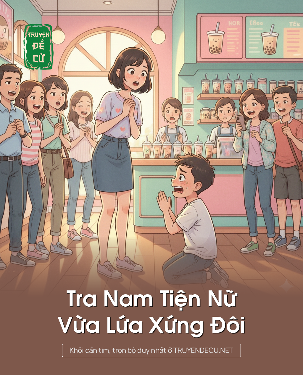 
                            Tra Nam Tiện Nữ, Vừa Lứa Xứng Đôi