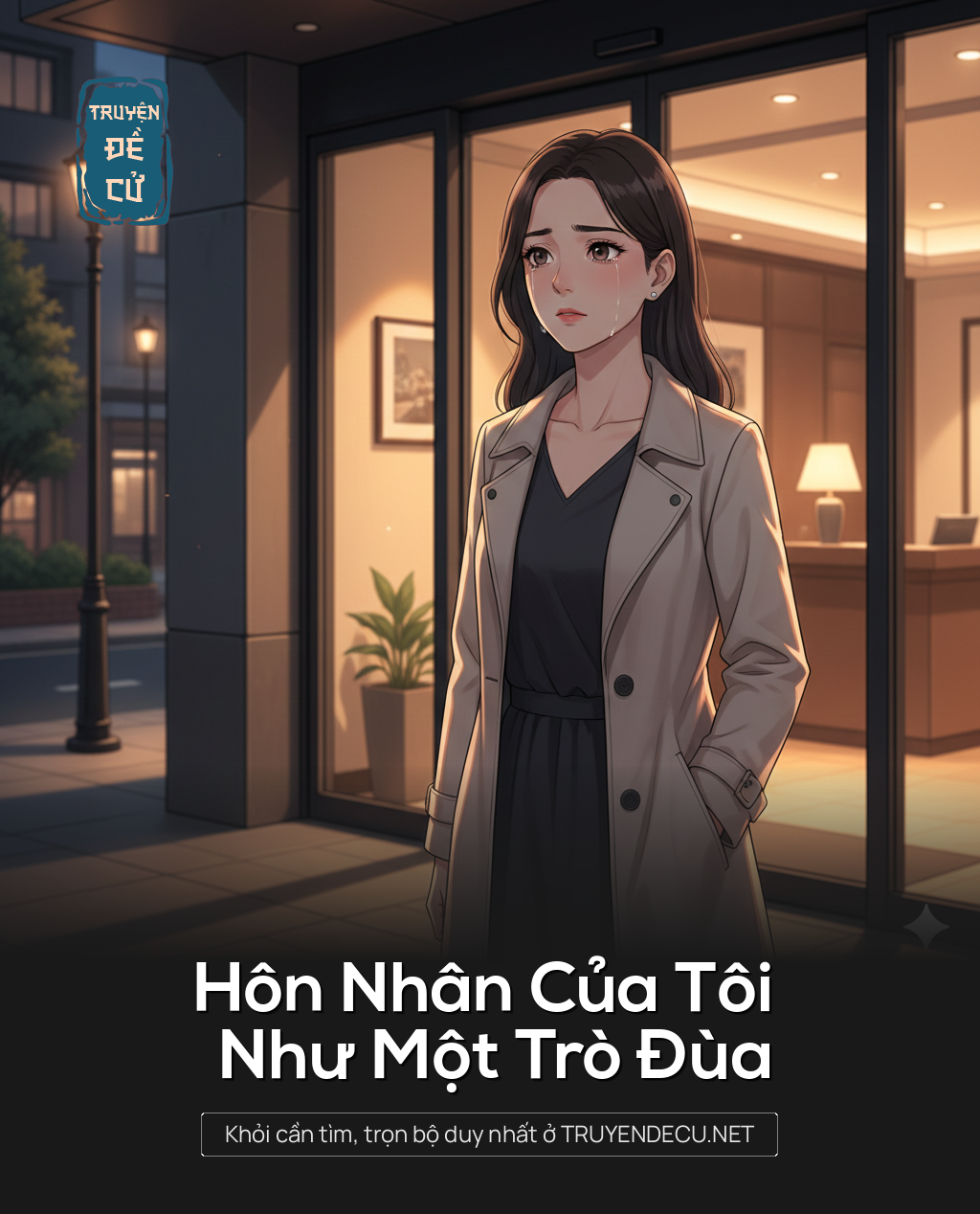 
                            Hôn Nhân Của Tôi Như Một Trò Đùa