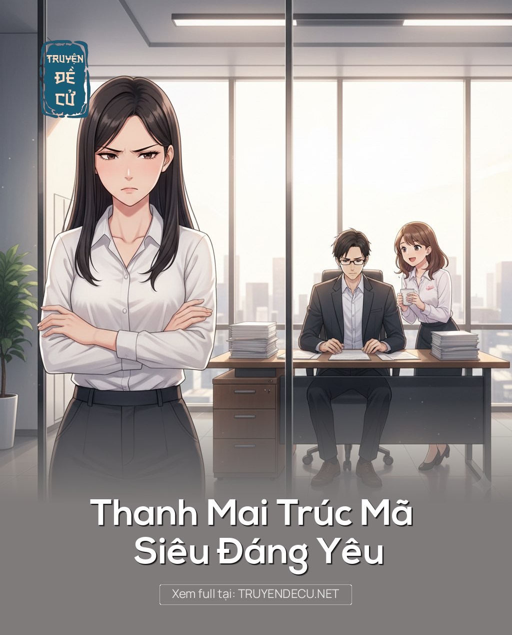 
                            Thanh Mai Trúc Mã Siêu Đáng Yêu