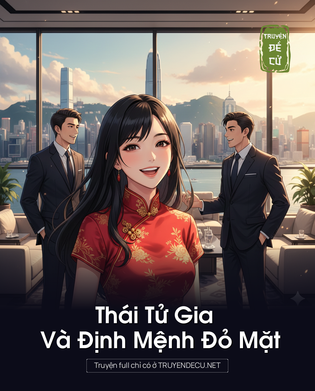 
                            Thái Tử Gia Và Định Mệnh Đỏ Mặt