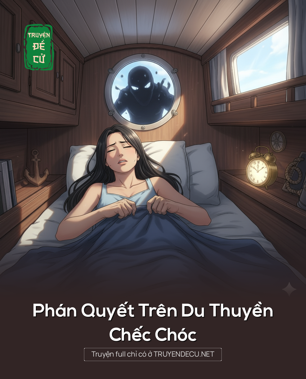 
                            Phán Quyết Trên Du Thuyền Chếc Chóc