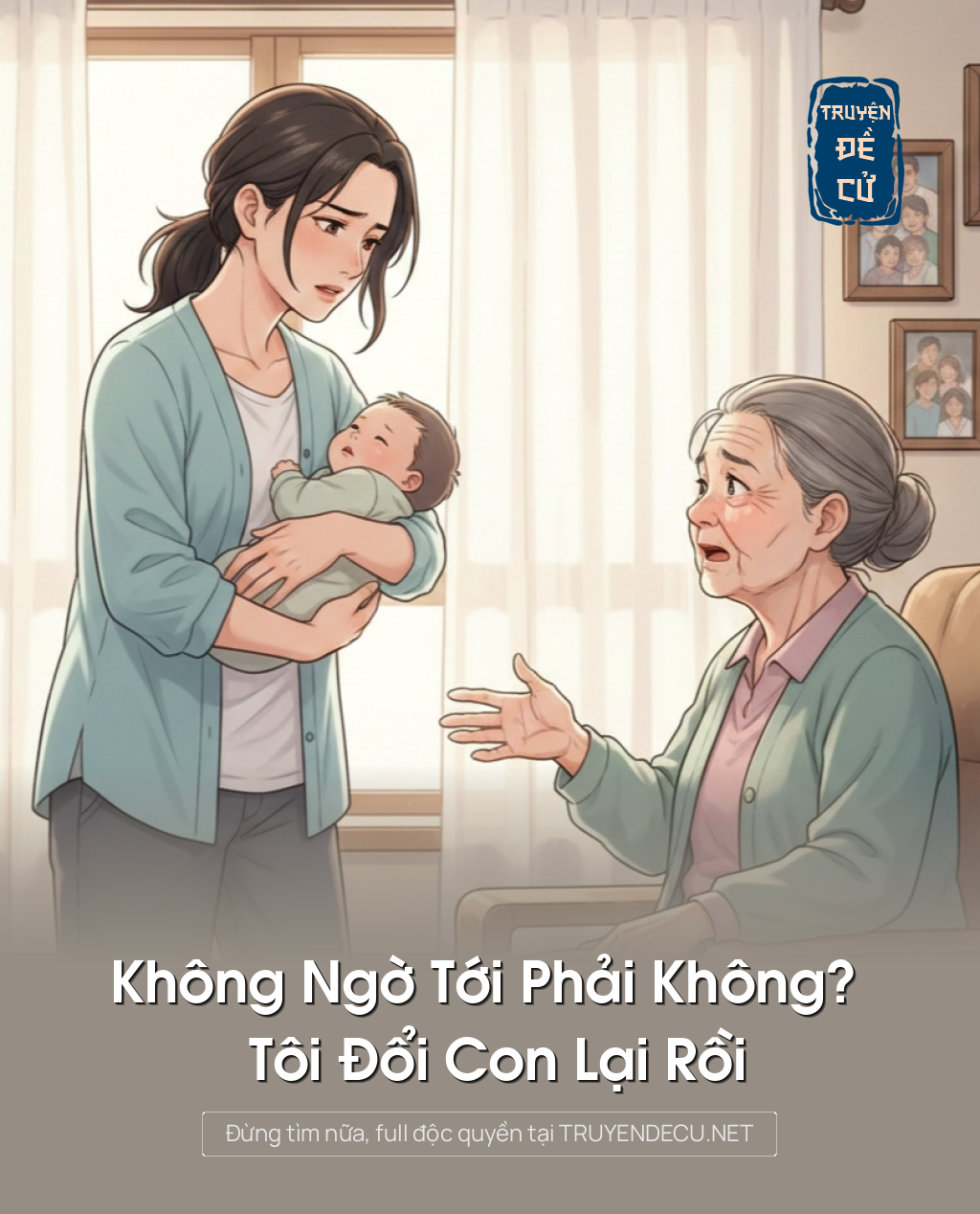 
                            Không Ngờ Tới Phải Không? Tôi Đổi Con Lại Rồi