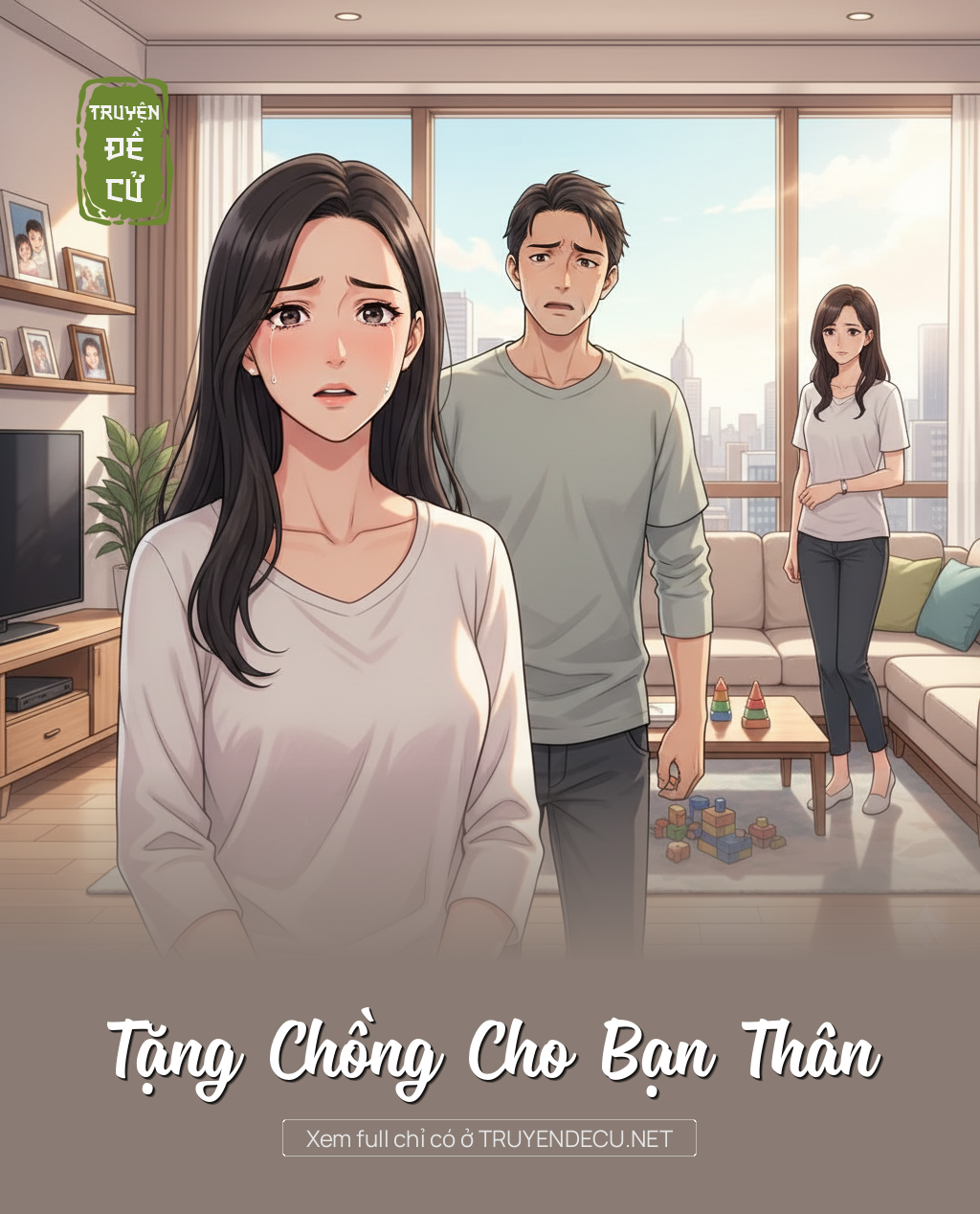 
                            Tặng Chồng Cho Bạn Thân